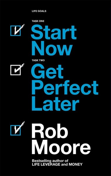 Start Now. Get Perfect Later. by Rob Moore - Paperback Carousel 1