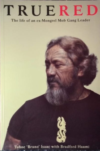 True Red Life of Ex-Mongrel Mob Gang Leader Bradford Haami SIGNED As New Carousel 2