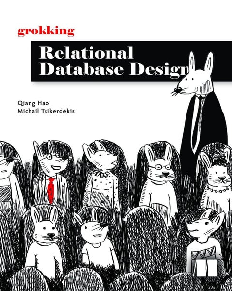 Grokking Relational Database Design by Qiang Hao - Hardcover Carousel 1