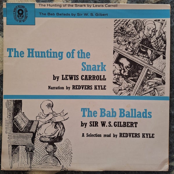 Redvers Kyle – The Hunting Of The Snark/The Bab Ballads (NZ Pressing) Carousel 1