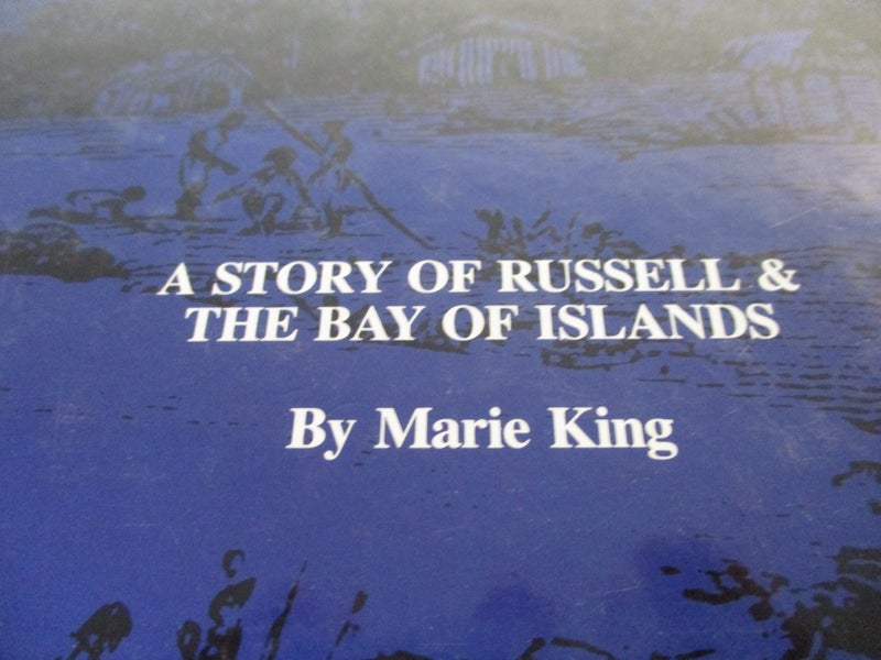A MOST NOBLE ANCHORAGE A Story Of Russell & Bay Of Islands Carousel 2
