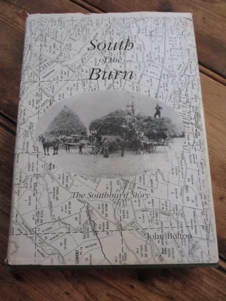 SOUTH OF THE BURN ( Pareora Area Timaru) 1882-1982 Carousel 1