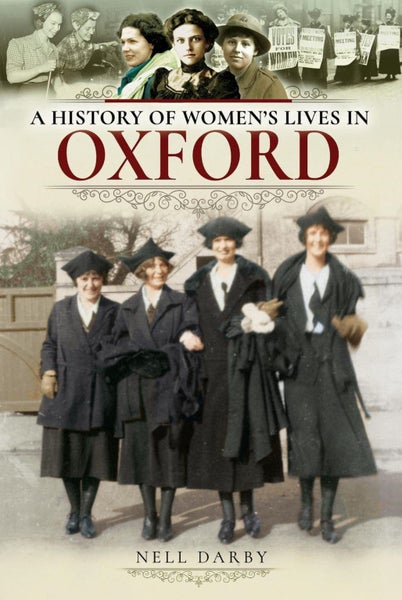 A History of Women's Lives in Oxford by Nell Darby - Paperback Carousel 1