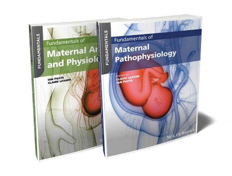 Fundamentals of Maternal Anatomy, Physiology and Pathophysiology Bundle by Ian P Carousel 1