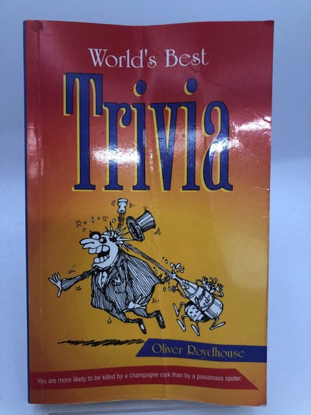 World's Best Trivia by Oliver Roydhouse64456618404355110