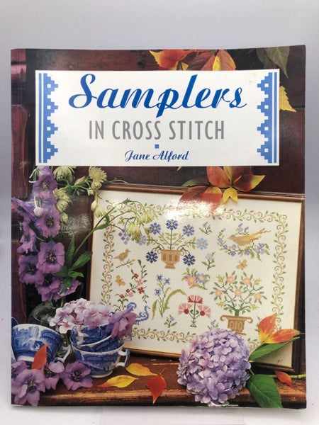Samplers in Cross Stitch (The Cross Stitch Collection) by Jane Alford630016763934741111
