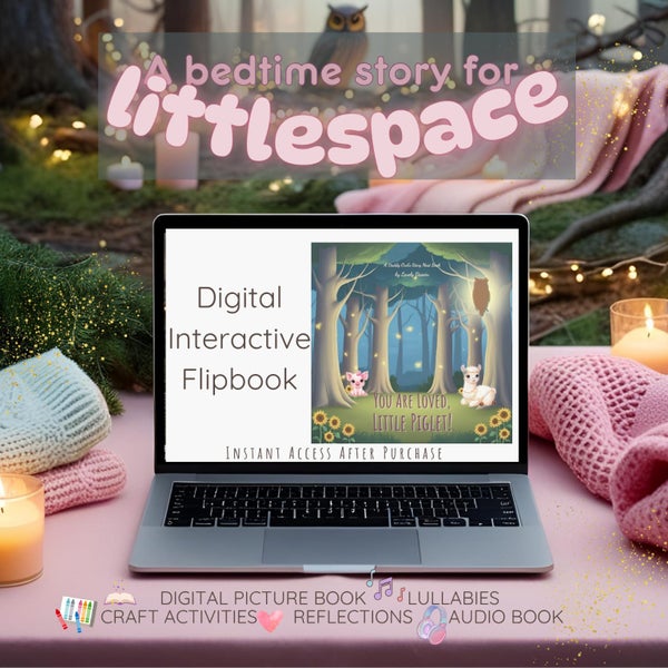 You Are Loved Little Piglet! DDLG Littlespace Interactive Flipbook Bedtime Story Carousel 1