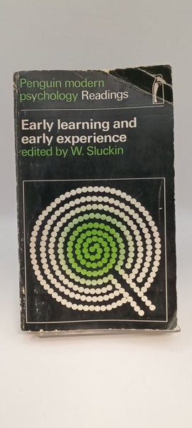 Early Learning and Early Experience by W. Sluckin64219097901441110