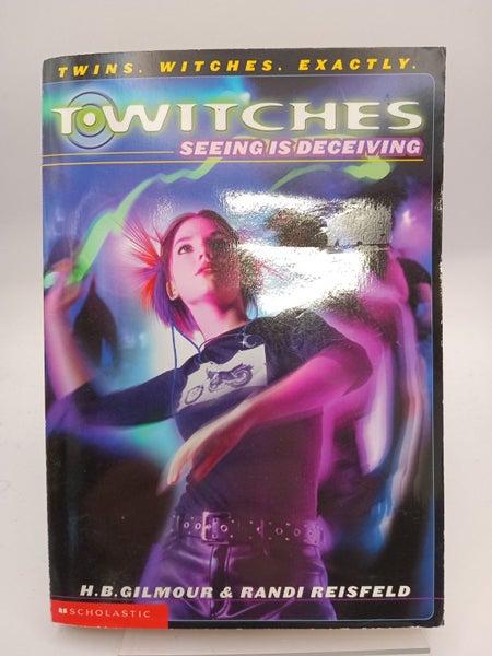 Twitches#03 Seeing Is Deceiving by Harriet B. Gilmour, Randi Reisfeld64496784312961110