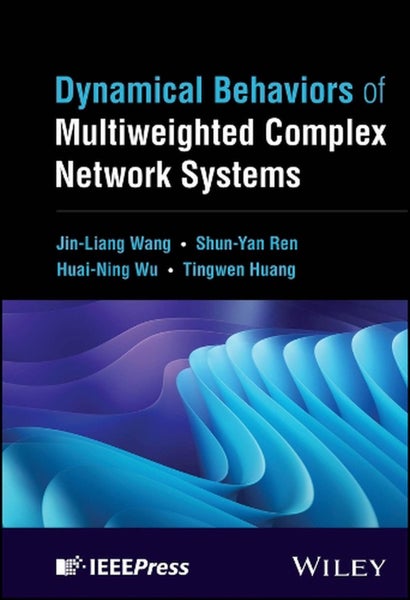 Dynamical Behaviors of Multiweighted Complex Network Systems by Jin-Liang Wang - Carousel 1