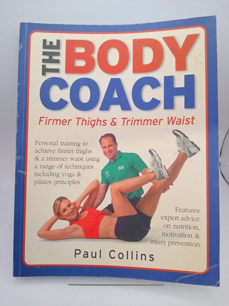 The Body Coach: Firmer Thighs and Trimmer Waist by Paul Collins Carousel 1