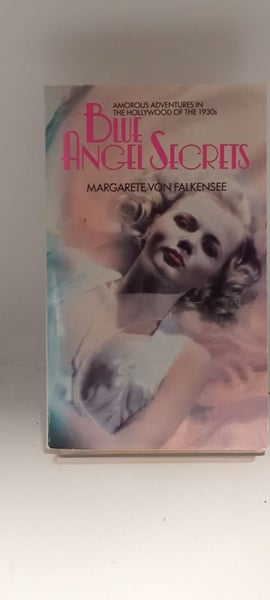 Blue Angel Secrets by Margarete Von Falkensee64263768764545110
