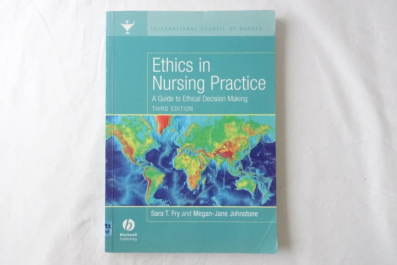 Ethics in Nursing Practice: A Guide to Ethical Decision Making (SKU BK48 Carousel 1
