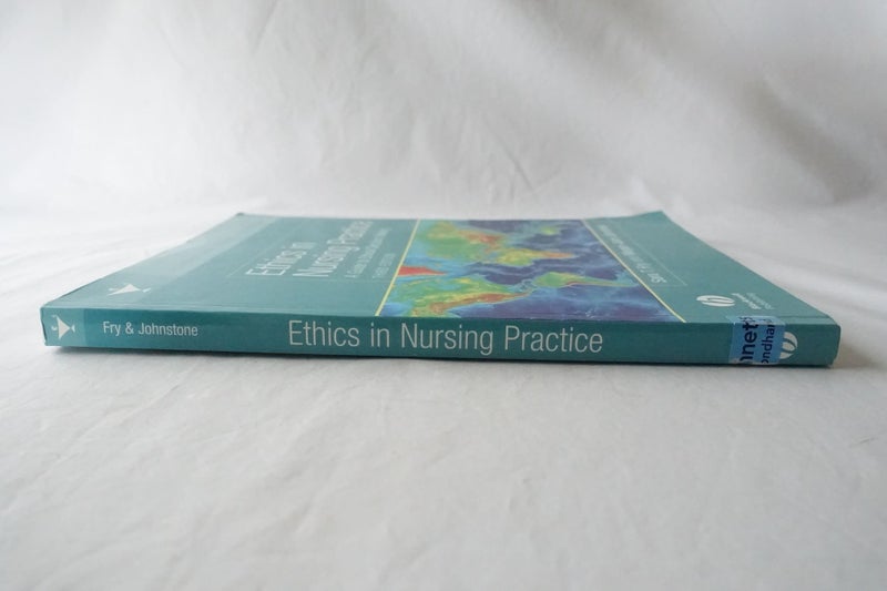 Ethics in Nursing Practice: A Guide to Ethical Decision Making (SKU BK48 Carousel 2