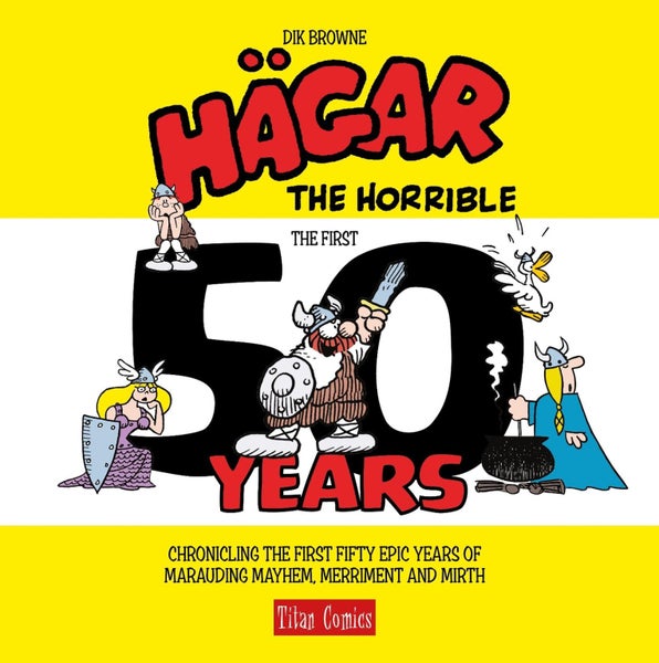 Hagar the Horrible: The First 50 Years by Dik Browne - Hardcover Carousel 1