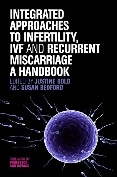Integrated Approaches to Infertility, IVF and Recurrent Miscarriage by Susan Bed Carousel 1