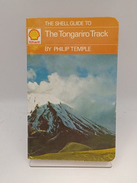 The Shell Guide to The Tongariro Track by Philip Temple64519589022339110