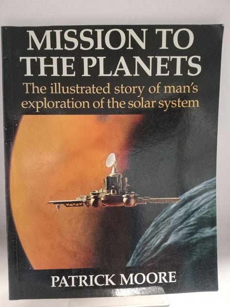 Mission to the Planets by Patrick Moore64218878532610110