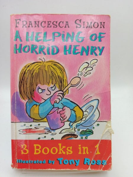 A Helping of Horrid Henry by Francesca Simon, Tony Ross64491842496257110