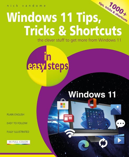 Windows 11 Tips, Tricks & Shortcuts in easy steps by Nick Vandome - Paperback Carousel 1