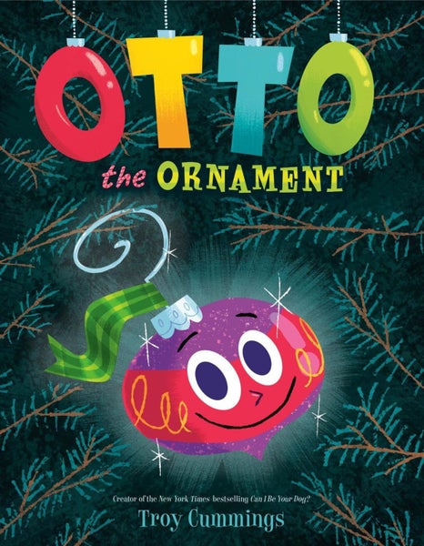 Otto The Ornament by Troy Cummings - Hardcover Carousel 1