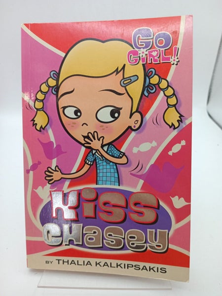 Kiss Chasey : Go Girl #12 by Thalia Kalkipsakis, Sonia Dixon629327299923221116