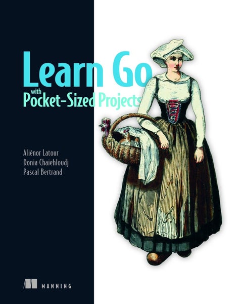 Learn Go with Pocket-Sized Projects by AliA©nor Latour - Hardcover Carousel 1