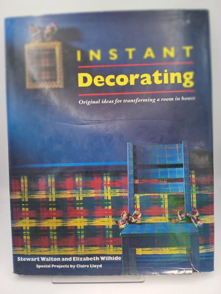 Instant decorating: Original ideas for transforming a room in hours by Stewar...63954396965251110