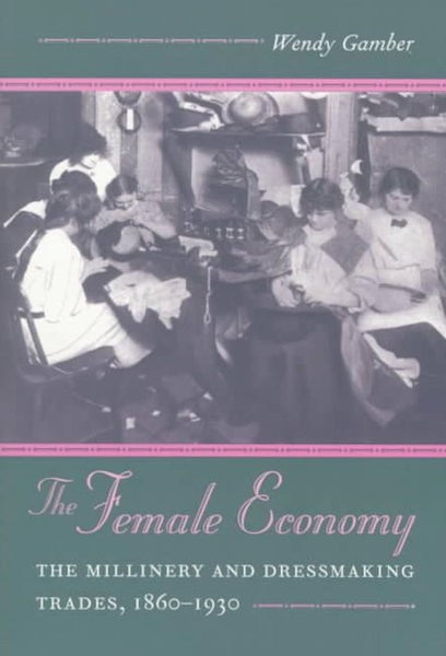 The Female Economy by Wendy Gamber - Paperback Carousel 1