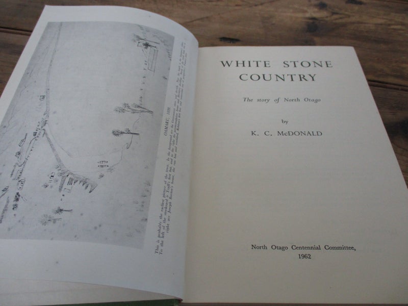 WHITE STONE COUNTRY The Story Of North Otago 1962 1st Edition Carousel 1