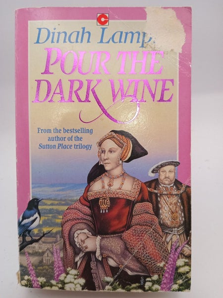 Pour the Dark Wine by Dinah Lampitt64360089855235110