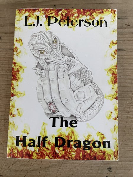 The Half Dragon by L.J. Peterson - Large Paperback Carousel 1