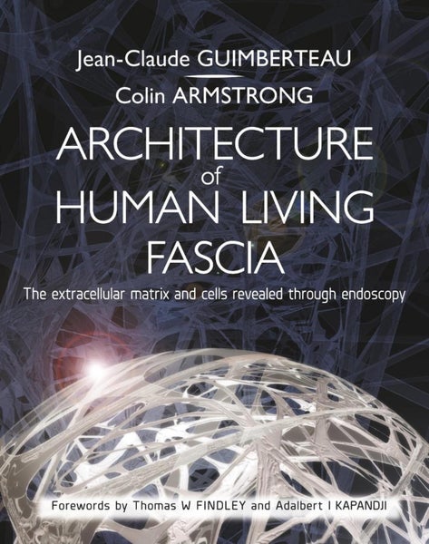 Architecture of Human Living Fascia by Jean Claude Guimberteau - Paperback Carousel 1