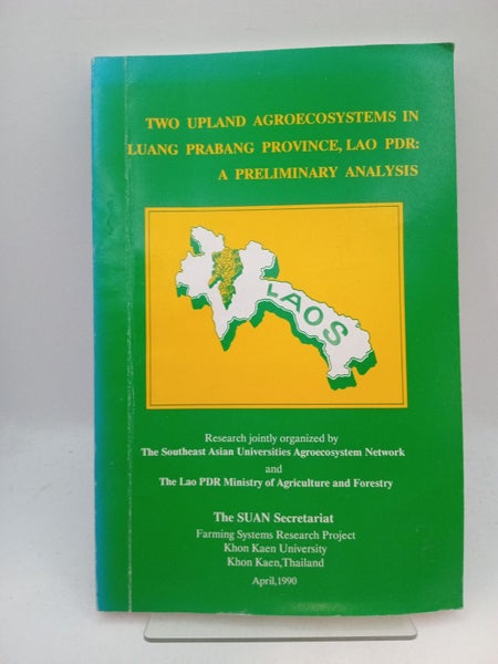 Two Upland Agroecosystems in Luang Prabang Province, Lao PDR: a preliminary a...64262070452226110