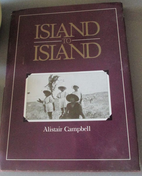 Island to Island Book Author Poet Campbell Alistair First Ed Cook Islands NZ Carousel 1