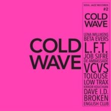 SOUL JAZZ RECORDS PRESENTS - Cold Wave #2 Carousel 1