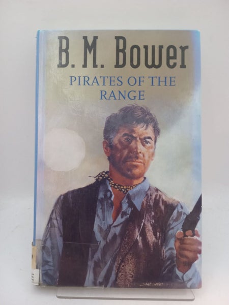 Pirates Of The Range by B. M. Bower Carousel 1