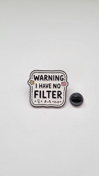 **NEW** Warning I Have No Filter Enamel Pin Carousel 1