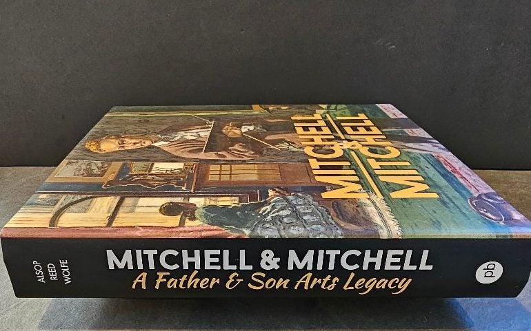 Mitchell & Mitchell: A father and son arts legacy. New hardcover w dustjacket.62854319138435112
