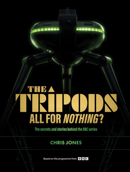 THE TRIPODS: ALL FOR NOTHING? The secrets and stories behind the BBC series Carousel 10