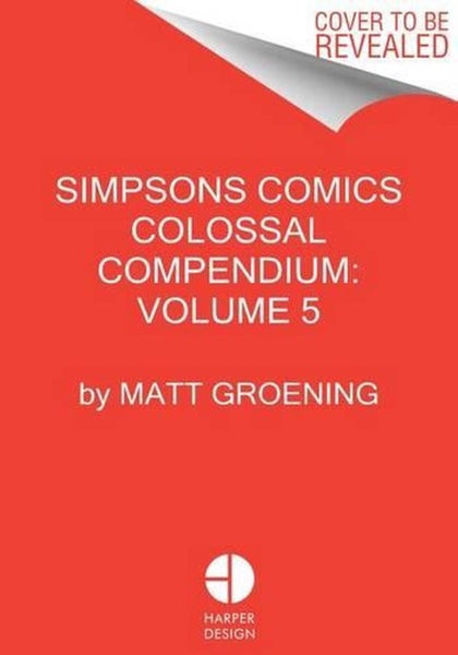 Simpsons Comics Colossal Compendium, Volume 5 by Matt Groening - Paperback Carousel 1