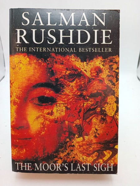 The Moor's Last Sigh by Salman Rushdie629956942384661124
