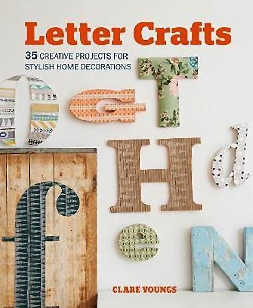 Letter Crafts: 35 Creative Projects for Stylish Home Decorations Carousel 1