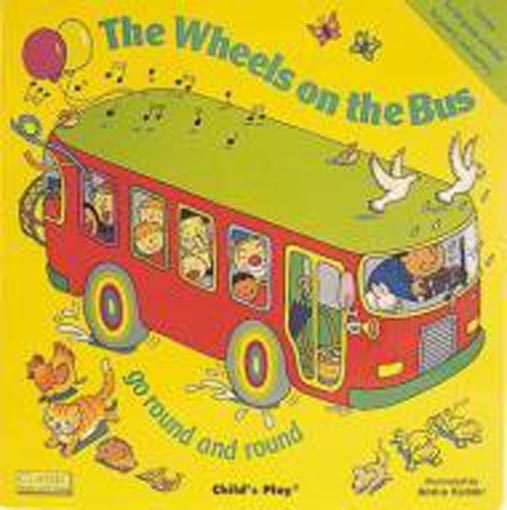 The Wheels on the Bus go Round and Round (Classic Books with Holes Giant Board B Carousel 1