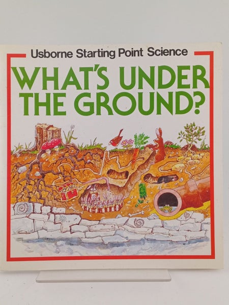 What's Under the Ground? (Starting Point Science) by Susan Mayes64425816494083111