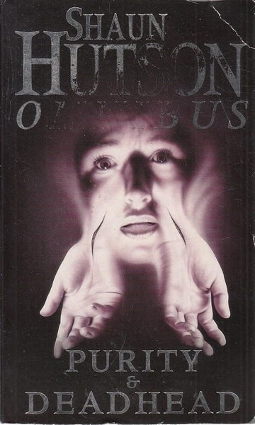 Shaun Hutson Omnibus: Purity & Deadhead by Shaun Hutson63002511662978111