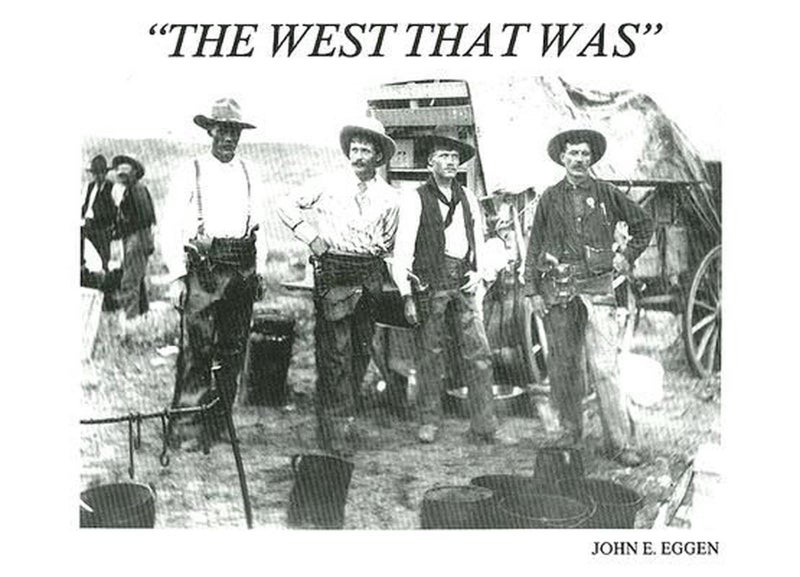 The West that Was by John Eggen - Hardcover Carousel 1