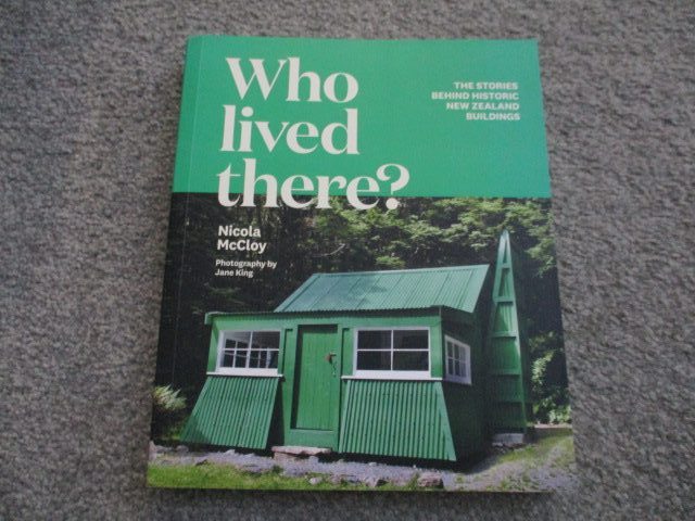 WHO LIVED THERE? - NZ Historic buildings and homes... Carousel 1