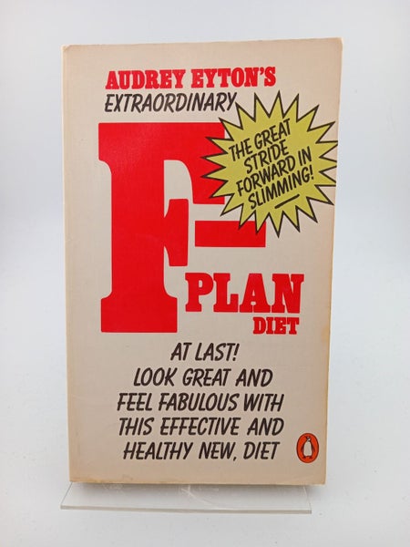 The F-Plan Diet by Audrey Eyton64341485446787110