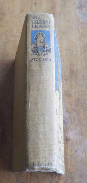 *** THE TALKING LEAVES *** AN INDIAN STORY - by - WILLIAM STODDARD ** Carousel 2